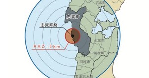 image 志賀原発 「PAZ・UPZの位置」 - 地殻変動半島 いまだ“災中”<br>広域避難困難 原発もうムリ！